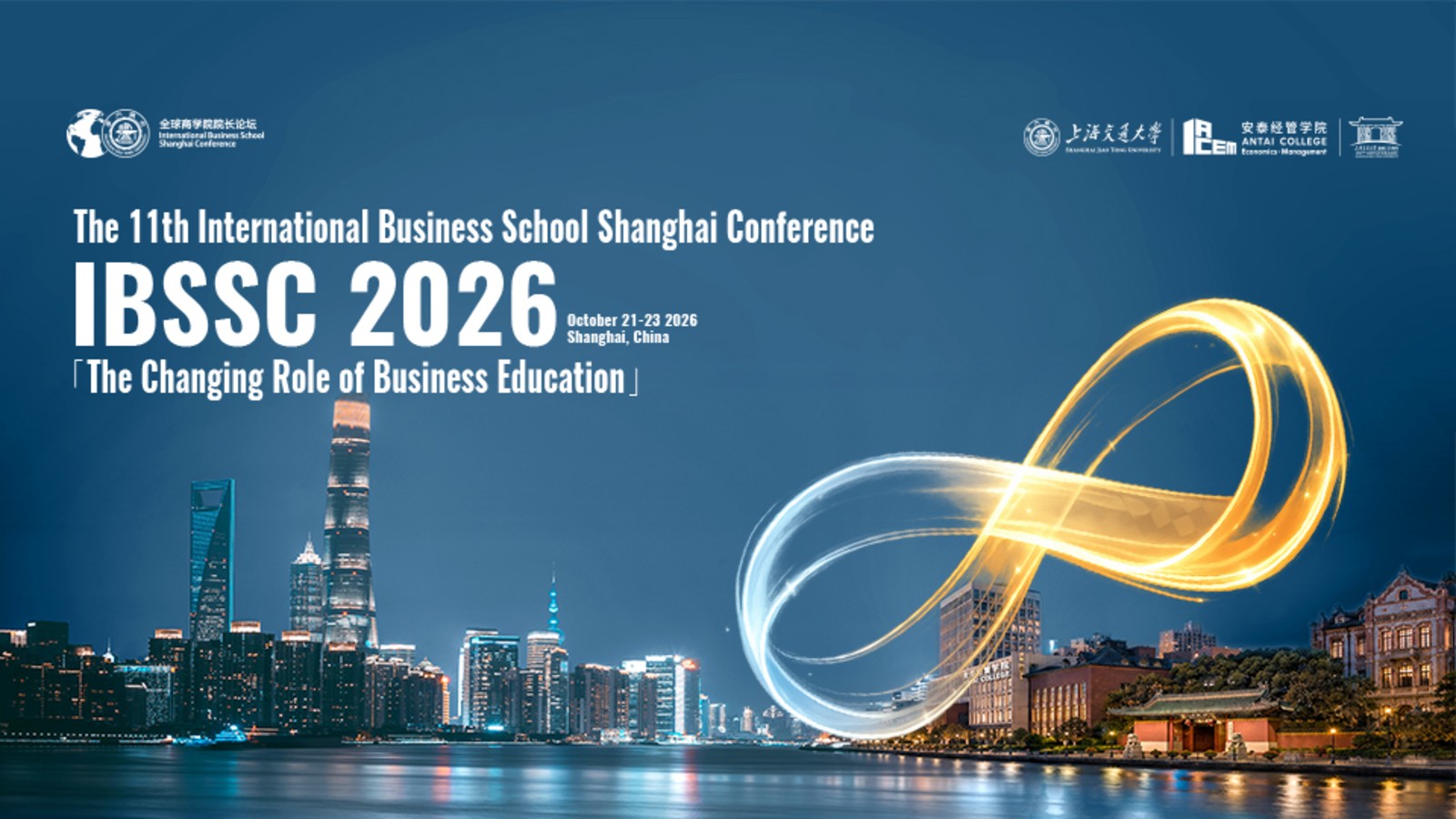 The 2026 International Business School Shanghai Conference (IBSSC) Open for Registration